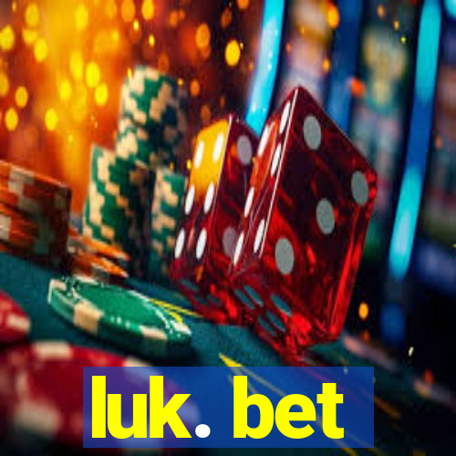 luk. bet